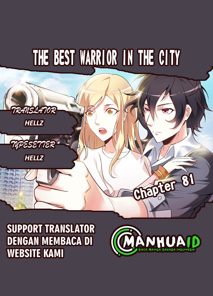 The Best Warrior In The City: Chapter 81 - Page 1
